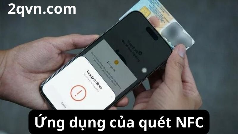Ứng dụng của quét NFC