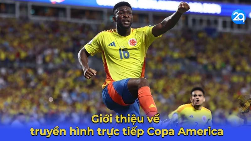 truyen hinh truc tiep copa america