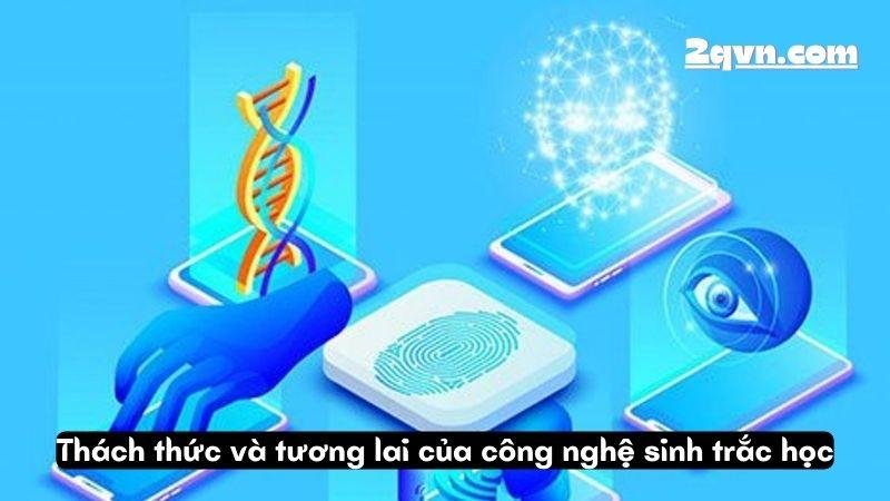 cong-nghe-sinh-trac-hoc-3