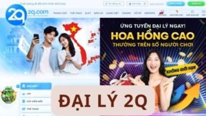 Top 5 Điều Hấp Dẫn Khi Trở Thành Đại Lý 2Q