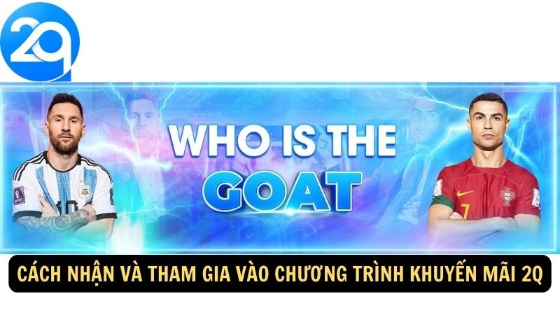 chuong-trinh-khuyen-mai-2q-2 Cách nhận và tham gia vào chương trình khuyến mãi 2q