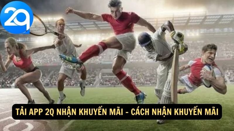 tai-app-2q-nhan-khuyen-mai-2 Tải app 2q nhận khuyến mãi - Cách nhận khuyến mãi