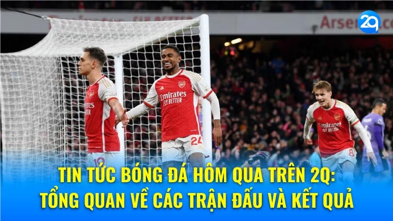 tin-tuc-bong-da-hom-qua-2