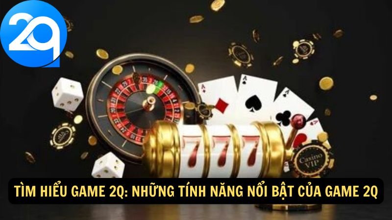 tim-hieu-game-2q-3 tim-hieu-game-2q-3